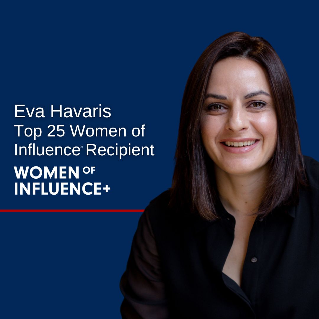 Eva Havaris – Top 25 2023 Women of Influence Recipient – Women of Influence