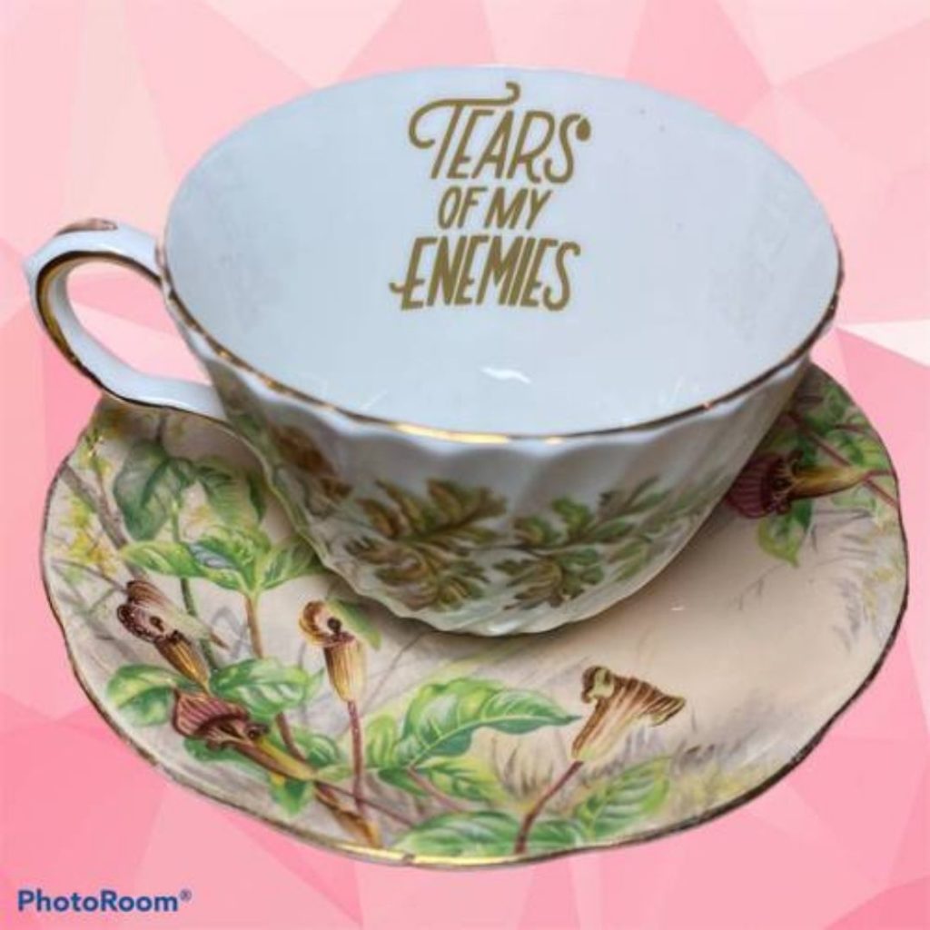 Subersive Sisters Tears of My Enemies Teacup 2